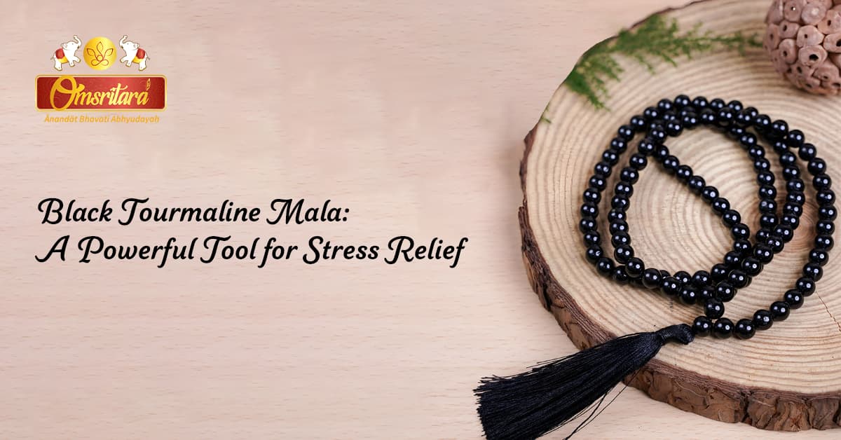 Black Tourmaline Mala: A Powerful Tool for Stress Relief